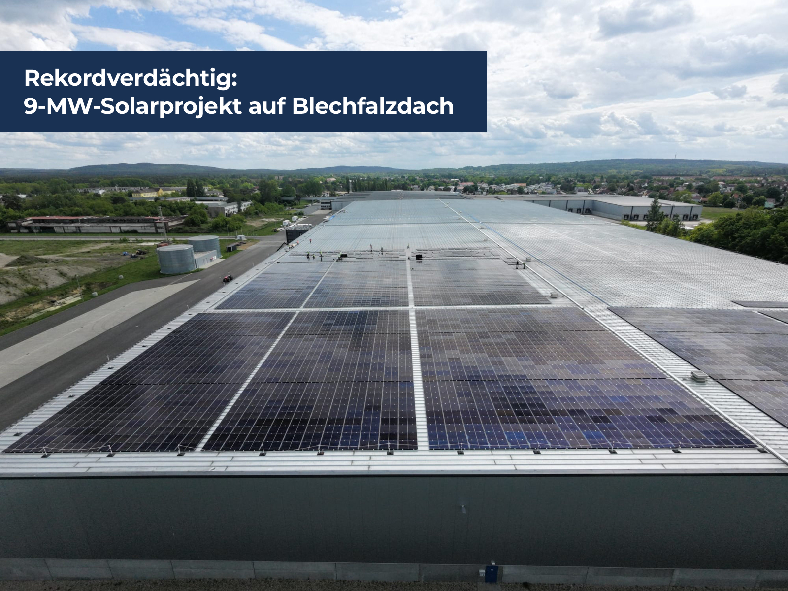Rekordverdächtig: 9-MW-Solarprojekt auf Blechfalzdach in Ostdeutschland